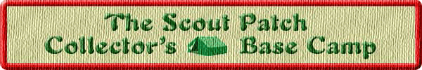 The Scout Patch Camp Collector's Base Camp